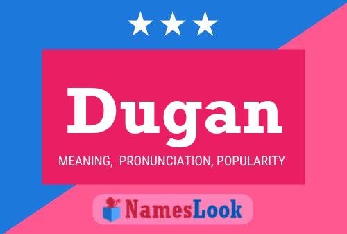 Póster del nombre Dugan