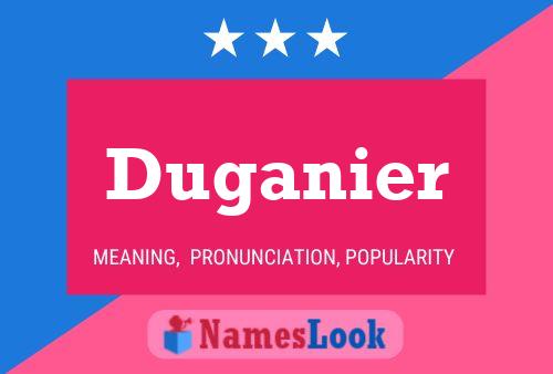 Póster del nombre Duganier