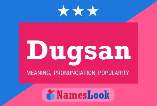 Póster del nombre Dugsan