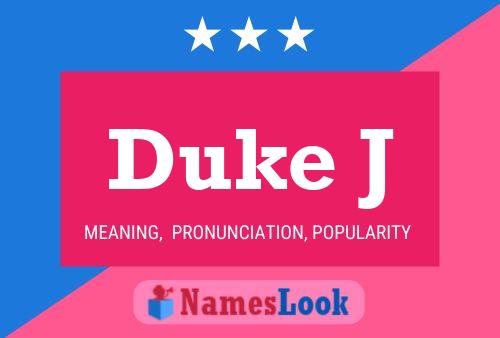 Póster del nombre Duke J