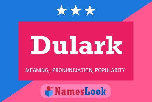 Póster del nombre Dulark