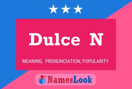 Póster del nombre Dulce  N