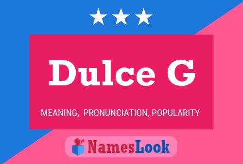 Póster del nombre Dulce G