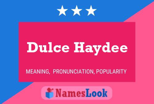 Póster del nombre Dulce Haydee