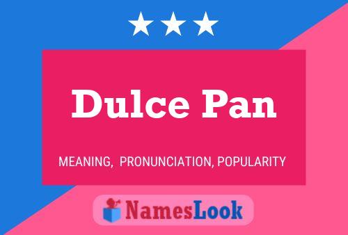 Póster del nombre Dulce Pan