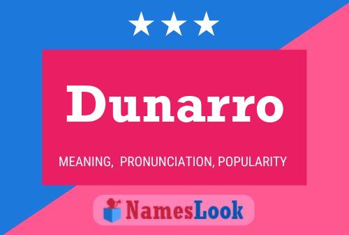 Póster del nombre Dunarro