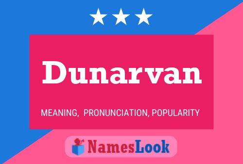 Póster del nombre Dunarvan