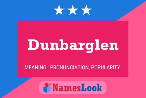 Póster del nombre Dunbarglen