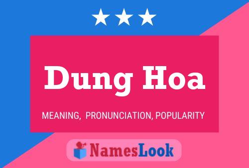 Póster del nombre Dung Hoa