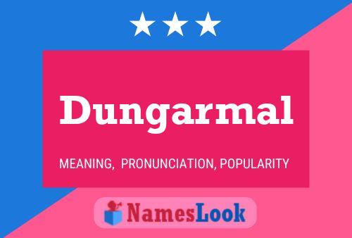 Póster del nombre Dungarmal