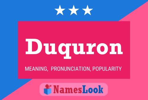 Póster del nombre Duquron