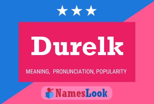 Póster del nombre Durelk