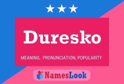 Póster del nombre Duresko