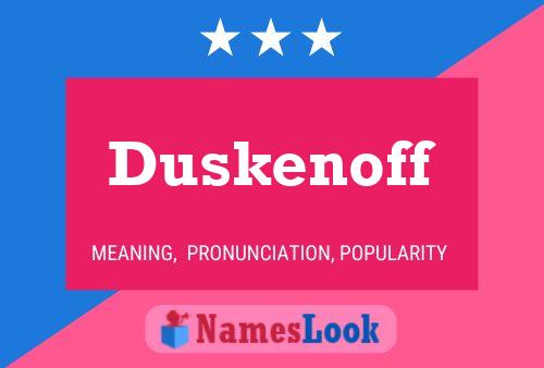 Póster del nombre Duskenoff