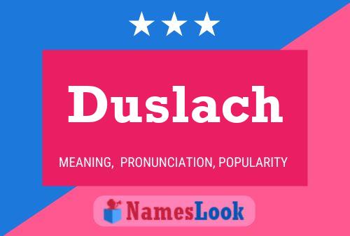 Póster del nombre Duslach