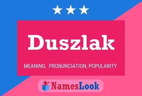 Póster del nombre Duszlak