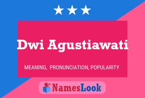 Póster del nombre Dwi Agustiawati