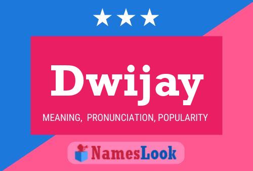 Póster del nombre Dwijay