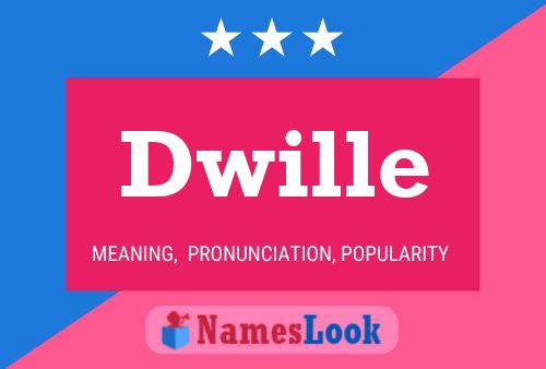 Póster del nombre Dwille