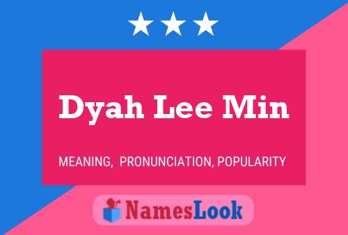 Póster del nombre Dyah Lee Min