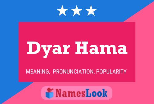 Póster del nombre Dyar Hama