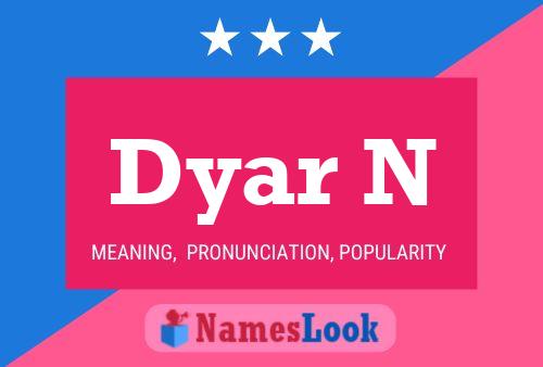 Póster del nombre Dyar N