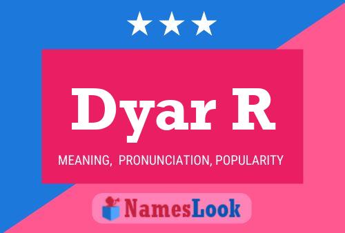 Póster del nombre Dyar R