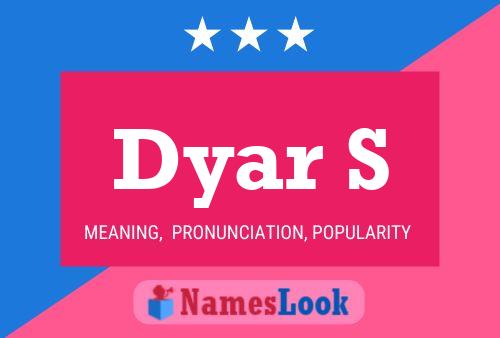 Póster del nombre Dyar S