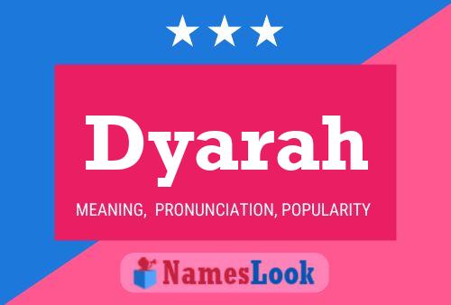 Póster del nombre Dyarah