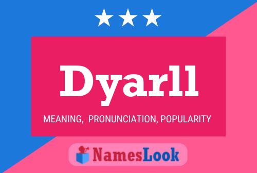 Póster del nombre Dyarll