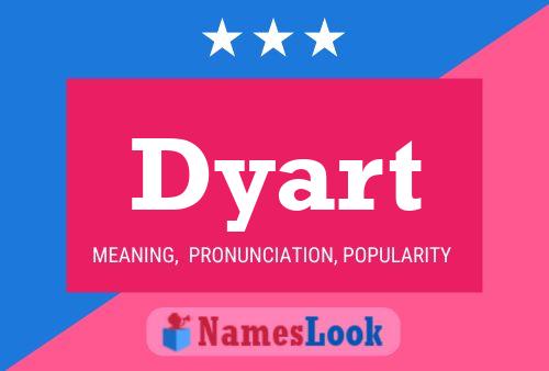 Póster del nombre Dyart