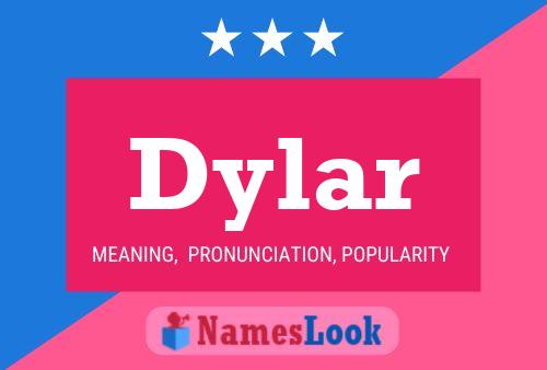 Póster del nombre Dylar