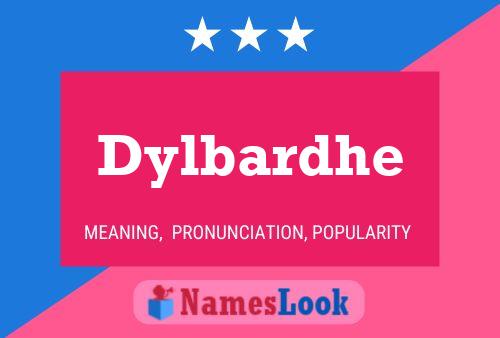 Póster del nombre Dylbardhe