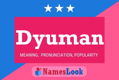 Póster del nombre Dyuman