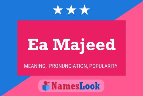 Póster del nombre Ea Majeed