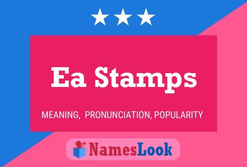 Póster del nombre Ea Stamps