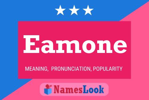 Póster del nombre Eamone