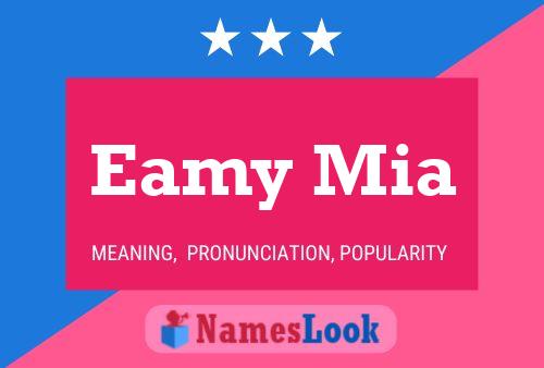 Póster del nombre Eamy Mia