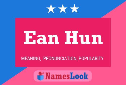 Póster del nombre Ean Hun