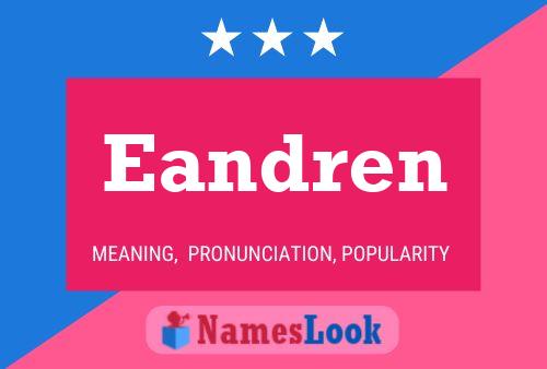 Póster del nombre Eandren