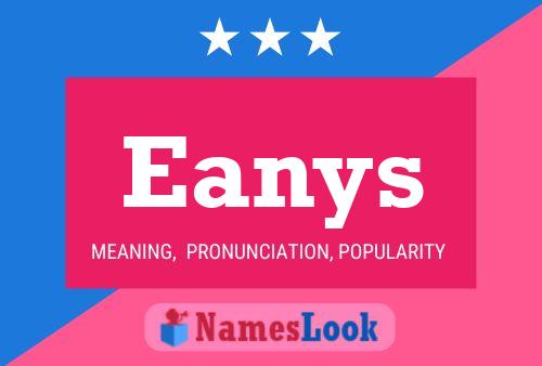 Póster del nombre Eanys