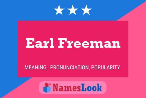 Póster del nombre Earl Freeman