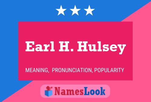 Póster del nombre Earl H. Hulsey