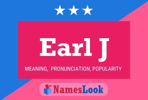 Póster del nombre Earl J