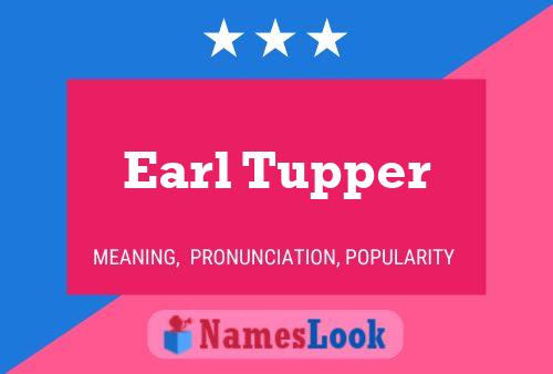 Póster del nombre Earl Tupper