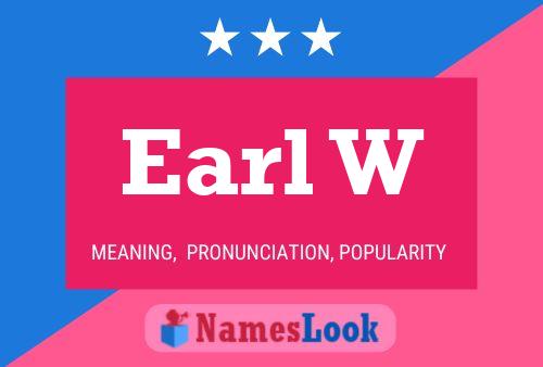 Póster del nombre Earl W