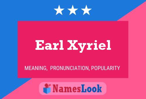 Póster del nombre Earl Xyriel