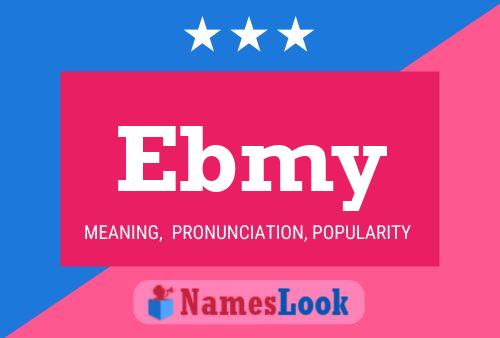 Póster del nombre Ebmy