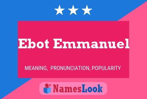 Póster del nombre Ebot Emmanuel