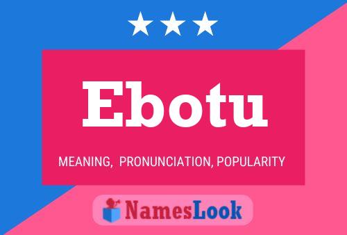 Póster del nombre Ebotu